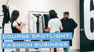 Course Spotlight: Fashion Business