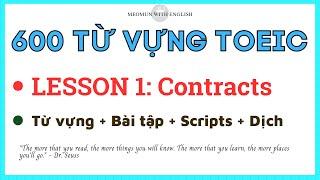 600 TỪ VỰNG TOEIC * LESSON 1: Contracts * Toeic Vocabulary * Toeic cho người mới bắt đầu