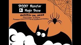 SLPR 2019 Spooky Monster Magic Show