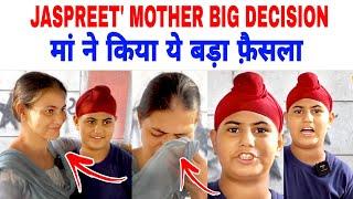 Jaspreet's Mother took This Big Decision | Jaspreet Singh Mother And Sister Viral Video