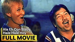 ‘Ala Eh Con Bisoy, Hale Hale Hoy’ FULL MOVIE | Redford White, Leo Martinez