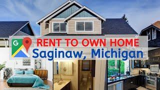 Homes for Rent-to-Own in Saginaw Michigan | Bad Credit | No Down Required