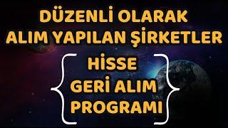 Hisse Geri Alım Programı ( Potansiyel Şirketler )