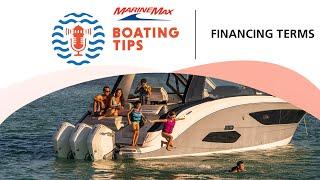 What Are Boat Financing Terms? | Boating Tips