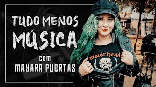 MAYARA PUERTAS fala sobre Tudo Menos Música | Heavy Talk