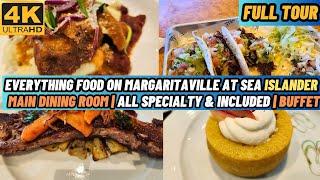 Everything Food on Margaritaville at Sea Islander | MDR | Specialty | All Venues Explored