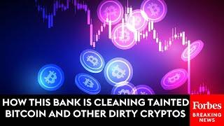 How This Small German Bank Is Cleaning Tainted Bitcoin And Other Dirty Cryptos