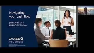 Navigating Your Cash Flow with Chase for Business Webinar Recording