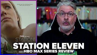 Station Eleven (2021) HBO Max Limited Series Review |  Episodes 1-3