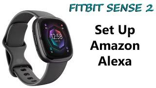 How To Set Up Amazon Alexa On Fitbit Sense 2