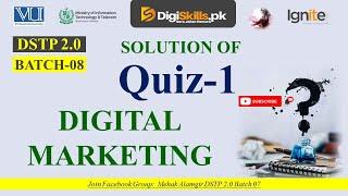 digital marketing quiz 1 batch 8 | dstp 2.0 batch 08 digital marketing quiz 1