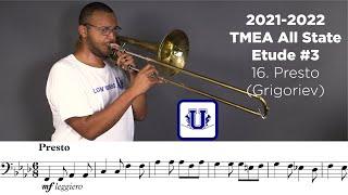 2021-2022 TMEA Bass Trombone Etude #3 16. Presto from 24 Studies by Grigoriev (Ostander)