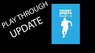 Pocket Sports Rugby v.3 - play through and update