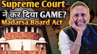 Breaking GAME ; Supreme Court upholds Madarsa Education but with HIDDEN GAME ? | Face to Face