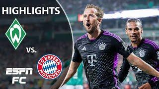  Harry Kane's first Bundesliga match  Werder Bremen vs. Bayern Munich | Highlights | ESPN FC