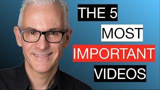 5 Most Important Videos