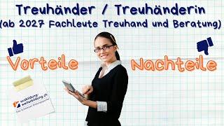 Treuhänder / Treuhänderin: 5 Vorteile, 4 Nachteile