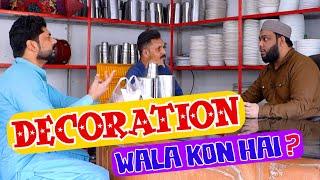 | Decoration Wala Kon Hai ? | By Nadir Ali & Team in | P4 Pakao | 2023