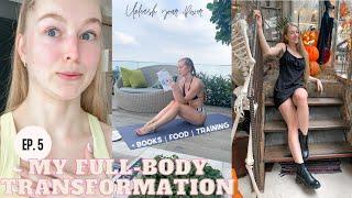 TRANSFORMING MY BODY - ep 5 - Unleash Your Power