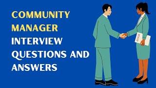 Community Manager Interview Questions And Answers