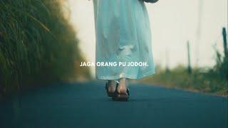 Jaga orang pu jodoh - Near & Chelz