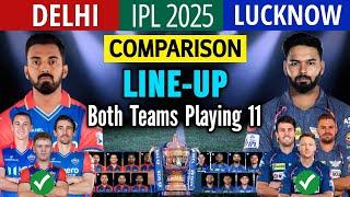 IPL 2025 - Delhi vs Lucknow Playing 11 Comparison | DC Playing 11 2025 | LSG Playing 11 2025