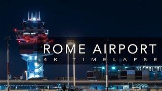 4K Timelapse - Rome Fiumicino Airport