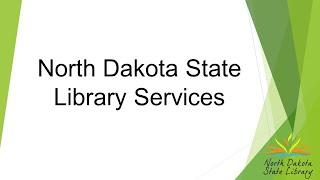 North Dakota State Library Services Review