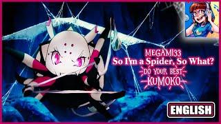 Do Your Best, Kumoko! | SO I'M A SPIDER, SO WHAT?! [ENGLISH COVER]