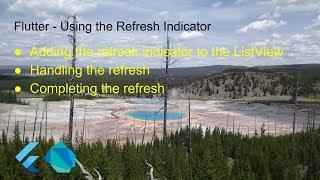 Flutter - Using the Refresh Indicator