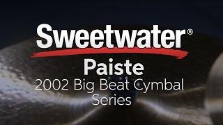 Paiste 2002 Big Beat Cymbal Series Review