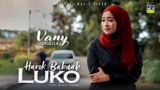 Lagu Minang Terbaru 2022 - Vany Thursdila - Harok Babuah Luko (Official Video)