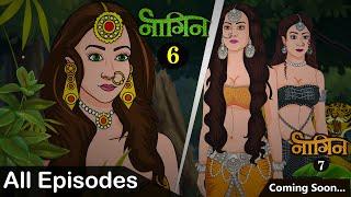 नागिन सीजन 6_Full Story | All Episodes अब एक साथ | Nagin 6 Animated | Anim Stories