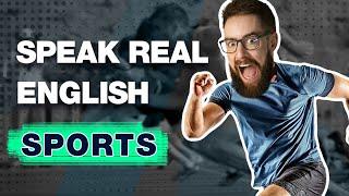 13 Real English Phrases About Sports & Exercise