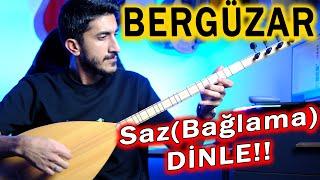 BERGÜZAR - Saz (Bağlama)