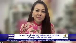 Phim Thuyền Nhân : Hành Trình 50 Năm Của Đạo Diễn Thanh Tâm