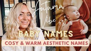 Warm & Cosy Aesthetic BABY NAMES Perfect For Autumn // SJ STRUM unique baby names