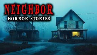 6 True Disturbing Neighbor Horror Stories | True Scary Stories