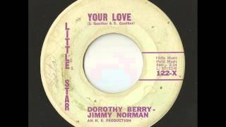 Dorothy Berry - Jimmy Norman - Your Love (Little Star)