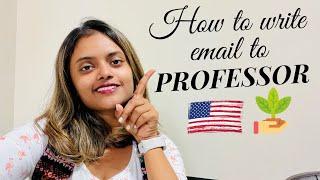 How to write an email to Professor for MS Agriculture | PhD | Indian Student | Horticulture | USA