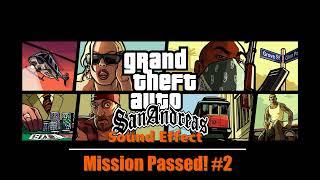 Grand Theft Auto: San Andreas | Mission Passed! #2  [Sound Effect]