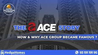 The ACE Story: The Rise of ACE Group in Noida | Real Estate Growth Story Explained |