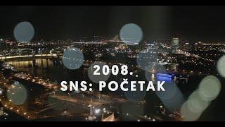 Dokumentarni film „SNS: Početak”