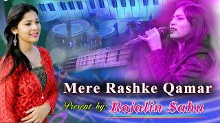 Mere Rashke Qamar ... present by : Rojalin Sahu