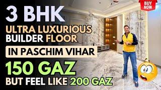 Ultra Luxury Builder Floor 3 BHK In Paschim Vihar | 3 BHK Flai in Delhi | Trending Properties | 3BHK