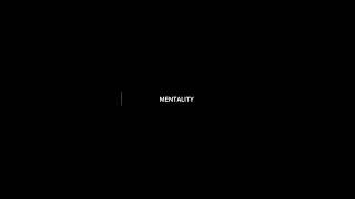 Mentality Part 18 