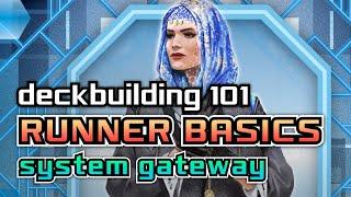 Deckbuilding 101 - Building Our First Netrunner Runner Deck - System Gateway