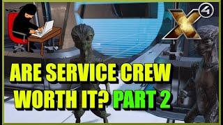 X4 Foundations: Are Service Crew Worth It? Part 2