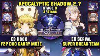 E3 Hook F2P Carry W/ Moze & E6 Serval Super Break (3 Star) Apocalyptic Shadow 3 Honkai Star Rail 2.7