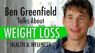 Amazing Health & Weight Loss Tips with Ben Greenfield